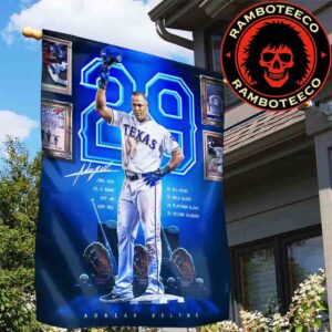 Adrian Beltre Texas Rangers MLB 2025 National Baseball Hall Of Fame Third Baseman And Teammate Dedicated August 22nd 2025 Garden House Flag