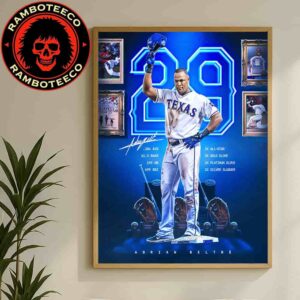 Adrian Beltre Texas Rangers MLB 2025 National Baseball Hall Of Fame Third Baseman And Teammate Dedicated August 22nd 2025 Home Decor Poster Canvas