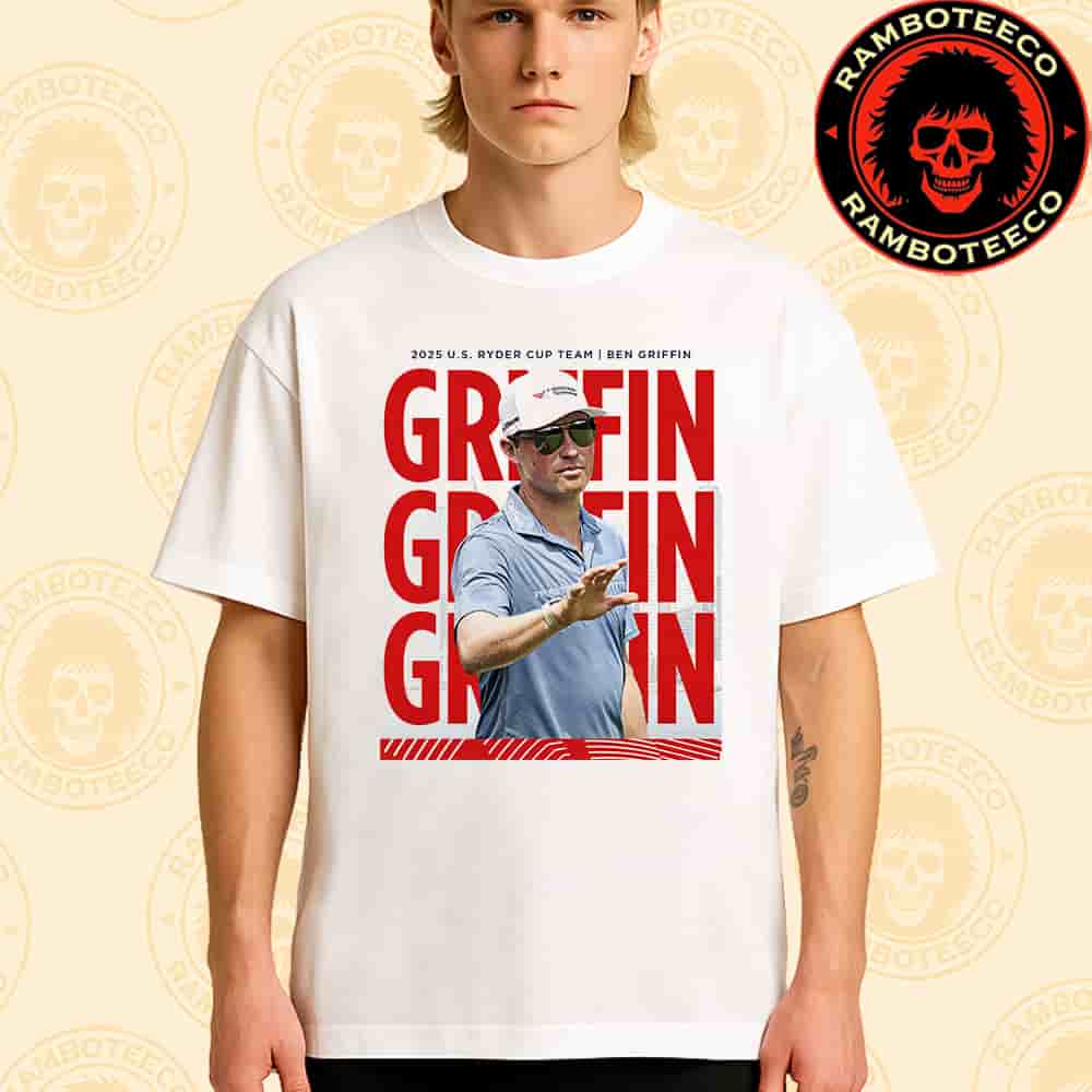 Ben Griffin Ryder Cup USA 2025 Captained By Keegan Bradley Merchandise Unisex T-Shirt