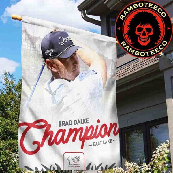 Congrats Brad Dalke Winner Creator Classic Champion 2025 At East Lake Garden House Flag