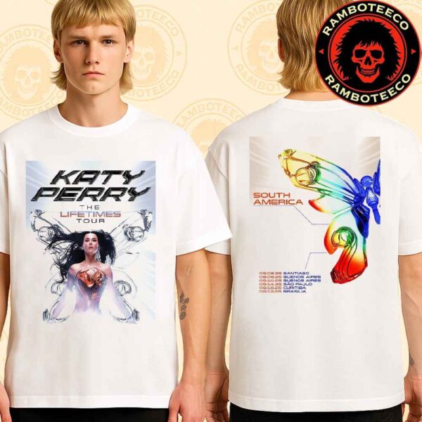 Katty Perry The Lifetimes Tour 2025 South America Dates List Two Sided Unisex T-Shirt