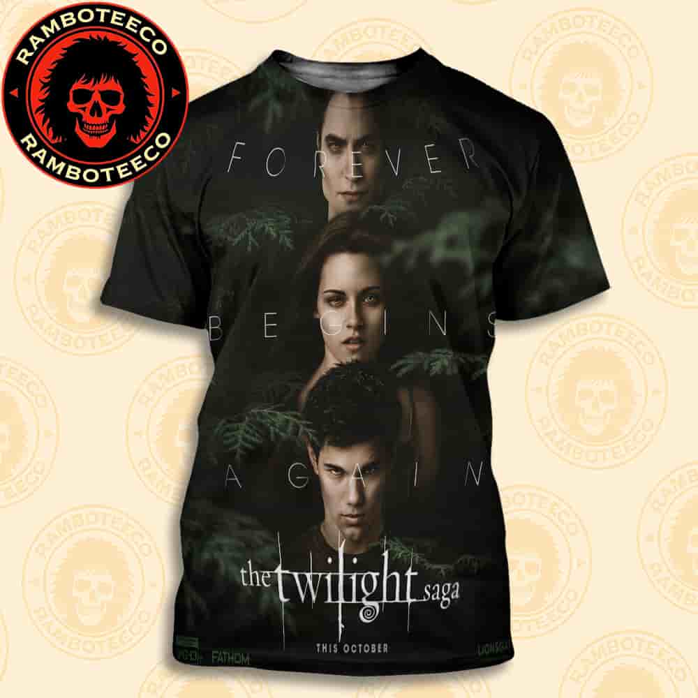 Official Poster The Twilight Saga Forever Begins Again Release On October 2025 All Over Print T-Shirt Official Poster The Twilight Saga Forever Begins Again Release On October 2025 All Over Print T-Shirt