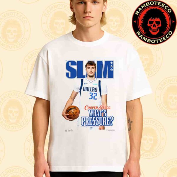 SLAM 258 Cover Tee Cooper Flagg Dallas Marvericks NBA Whats Pressure Merchandise Unisex T-Shirt