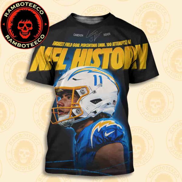 Cameron Dicker the Kicker Los Angeles Chargers Highest Field Goal Percentage In NFL History All Over Print T-Shirt