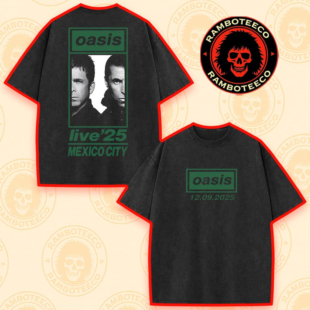 Oasis Live '25 Tour Mexico 2025 Venue Tee At Estadio GNP Seguros On Sept 12 2025 Merch Washed T-Shirt Oasis Live '25 Tour Mexico 2025 Venue Tee At Estadio GNP Seguros On Sept 12 2025 Merch Washed T-Shirt