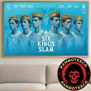 Six Kings Slam Championship In Riyadh Saudi Arabia On Oct 15-18 2025 At ANB Arena Still Kings Never Still Home Decor Poster Canvas