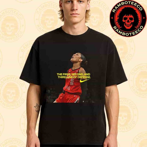 The First Second And Third Line Of Defense Nike x A’ja Wilson Las Vegas Aces WNBA Merchandise Unisex T-Shirt
